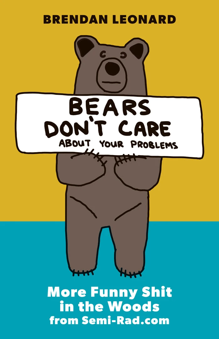 Mountaineers Books Home Page Bears Don't Care About Your Problems